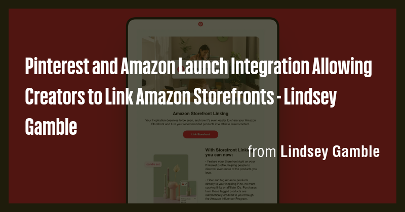 Pinterest and Amazon Launch Integration Allowing Creators to Link ...
