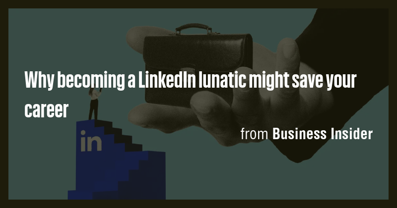 10 Surprising Ways Becoming a LinkedIn Lunatic Can Boost Your Career: Expert Insights for Maximizing Your Professional Networ