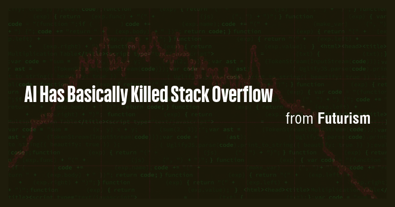 AI Has Basically Killed Stack Overflow - Briefly