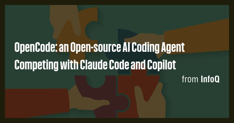 OpenCode: an Open-source AI Coding Agent Competing with Claude Code and ...