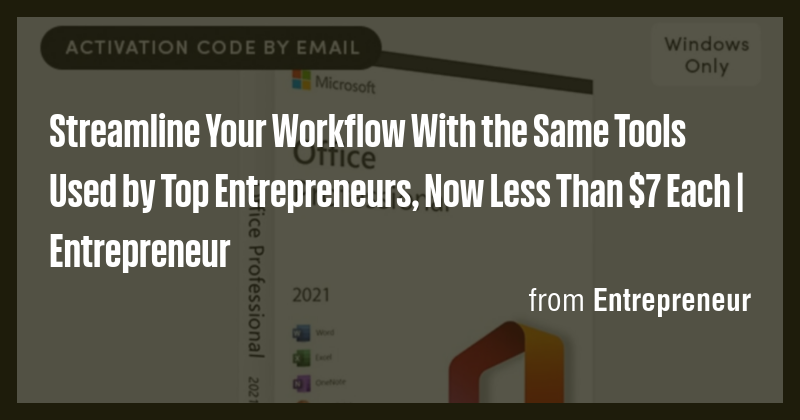 Streamline Your Workflow With the Same Tools Used by Top Entrepreneurs ...