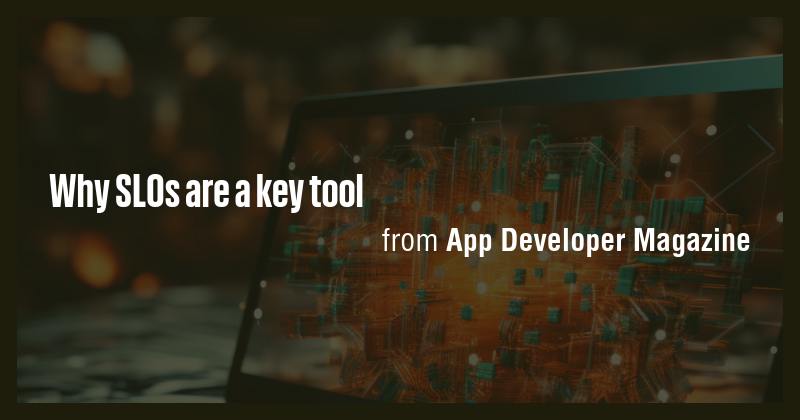 Why SLOs are a key tool - Briefly