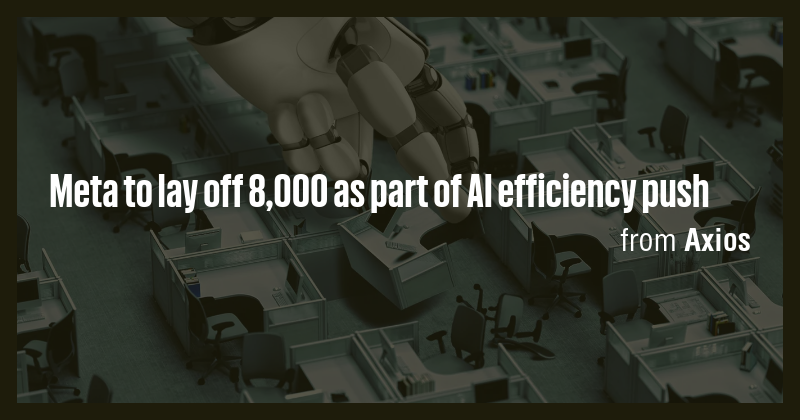 Meta to lay off 8,000 as part of AI efficiency push - Briefly