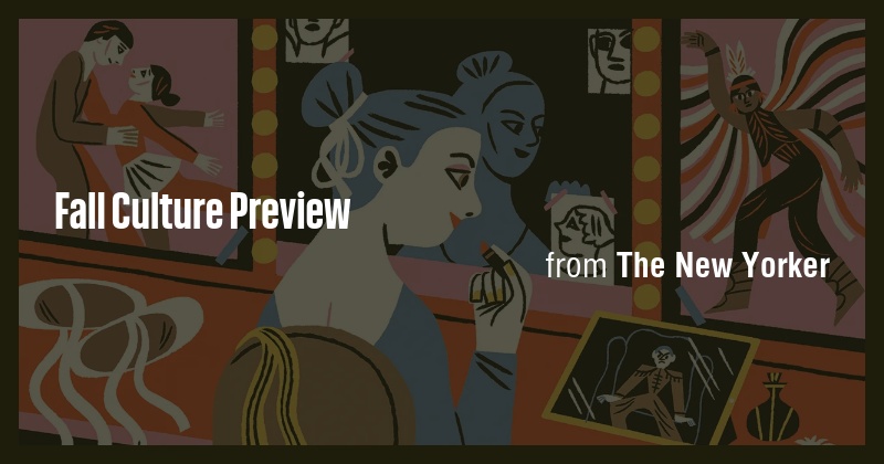 Fall Culture Preview - Briefly