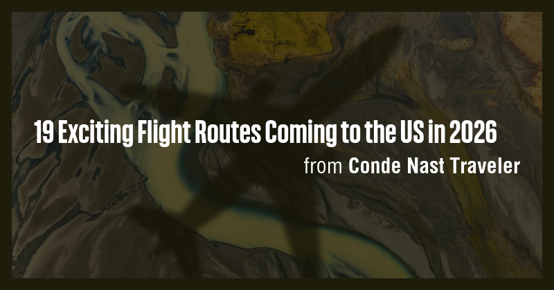 19 Exciting Flight Routes Coming To The US In 2026 Briefly Picture