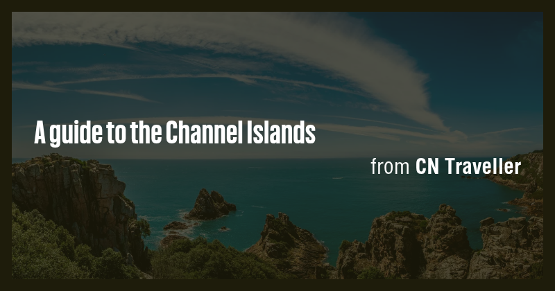 A guide to the Channel Islands - Briefly
