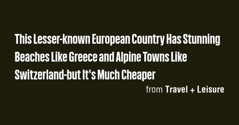 This Lesser-known European Country Has Stunning Beaches Like Greece and ...