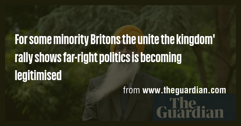For some minority Britons the unite the kingdom' rally shows far-right ...