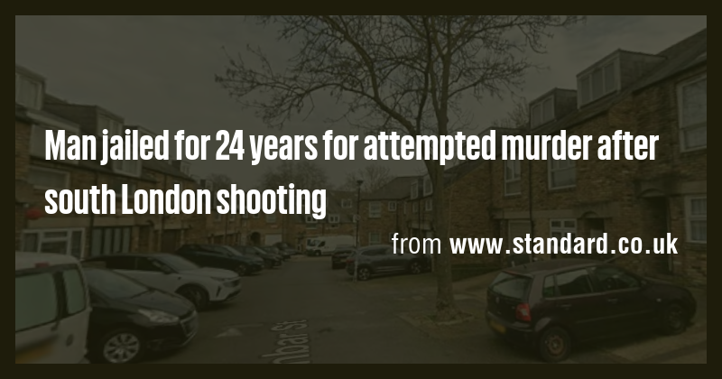 Man jailed for 24 years for attempted murder after south London ...