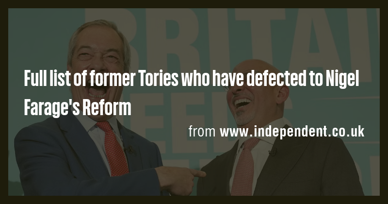 Full list of former Tories who have defected to Nigel Farage's Reform ...