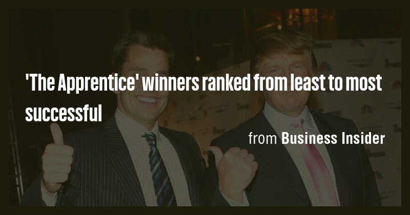'The Apprentice' winners ranked from least to most successful - Briefly