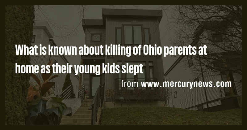 What is known about killing of Ohio parents at home as their young kids ...