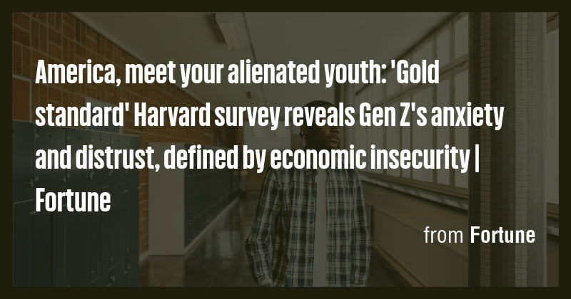 America, meet your alienated youth: 'Gold standard' Harvard survey ...