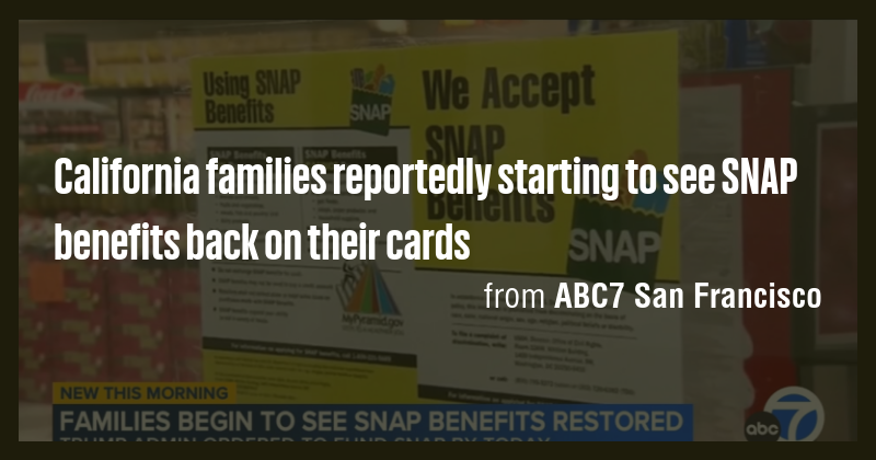 California families reportedly starting to see SNAP benefits back on ...
