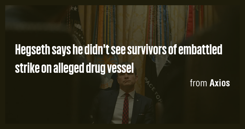 Hegseth says he didn't see survivors of embattled strike on alleged ...