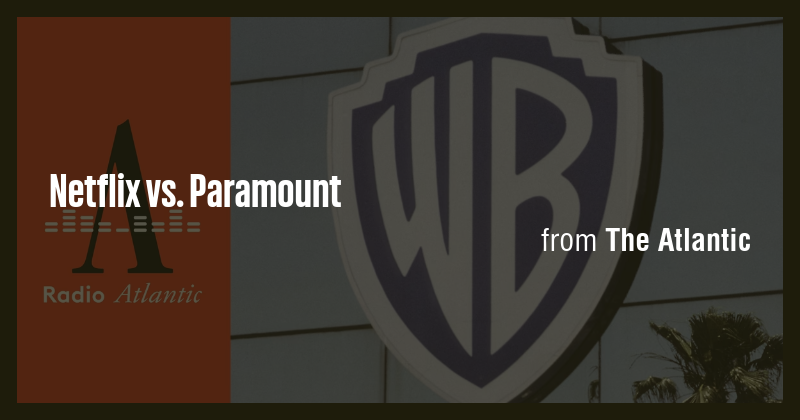 Netflix vs. Paramount - Briefly