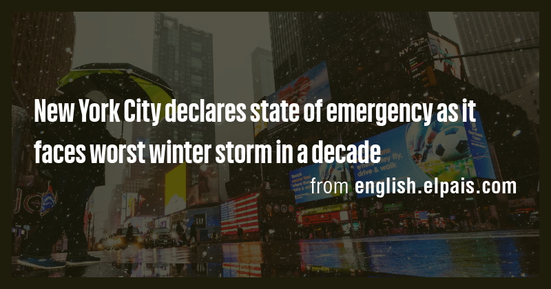 New York City declares state of emergency as it faces worst winter ...