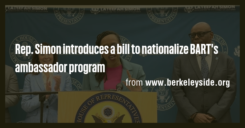 Rep. Simon introduces a bill to nationalize BART's ambassador program ...