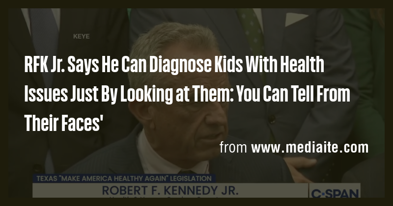 RFK Jr. Says He Can Diagnose Kids With Health Issues Just By Looking at ...
