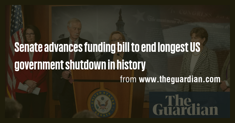 Senate advances funding bill to end longest US government shutdown in ...