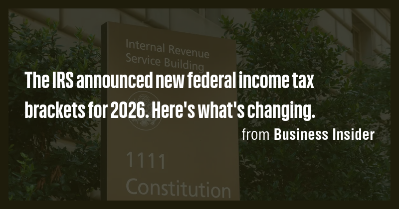 The IRS announced new federal income tax brackets for 2026. Here's what ...
