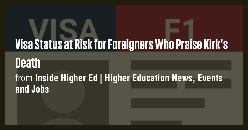 Visa Status at Risk for Foreigners Who Praise Kirk's Death - Briefly