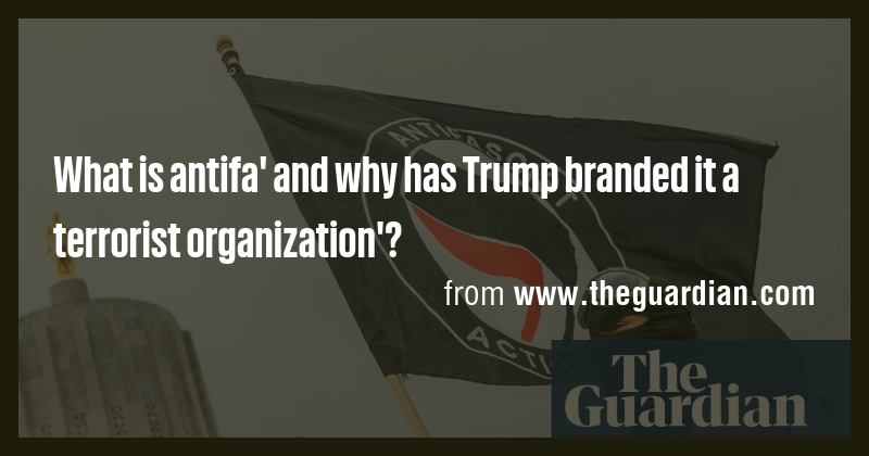 What is antifa' and why has Trump branded it a terrorist organization ...