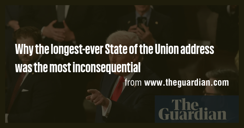 Why the longest-ever State of the Union address was the most ...