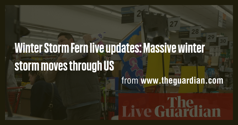 Winter Storm Fern live updates: Massive winter storm moves through US ...