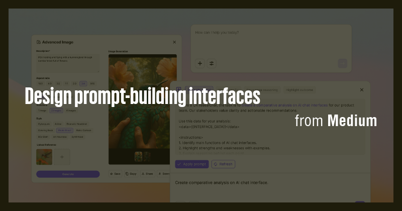 Design prompt-building interfaces - Briefly