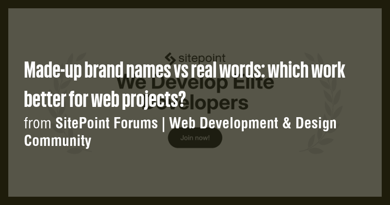 Made-up brand names vs real words: which work better for web projects ...