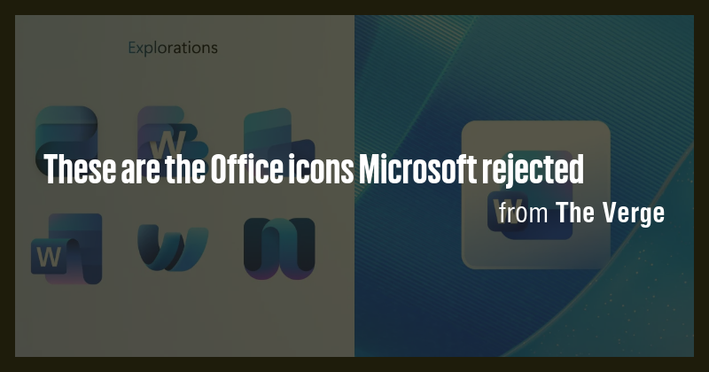 These are the Office icons Microsoft rejected - Briefly
