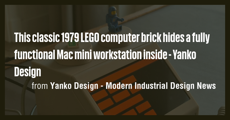 This classic 1979 LEGO computer brick hides a fully functional Mac mini ...