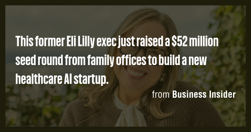 This former Eli Lilly exec just raised a $52 million seed round from ...