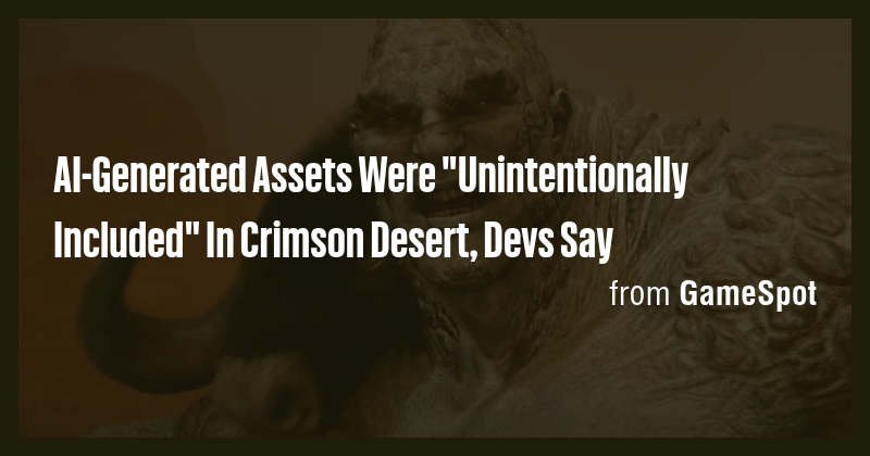 AI-Generated Assets Were 