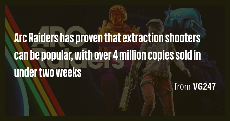 Arc Raiders has proven that extraction shooters can be popular, with ...
