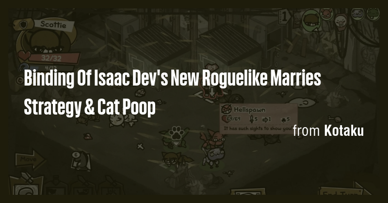 Binding Of Isaac Dev's New Roguelike Marries Strategy & Cat Poop - Briefly