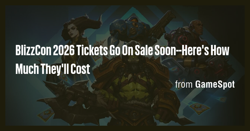 BlizzCon 2026 Tickets Go On Sale Soon Here S How Much They Ll Cost Picture