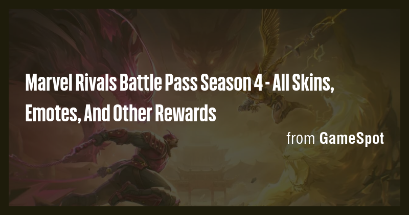Marvel Rivals Battle Pass Season 4 - All Skins, Emotes, And Other ...