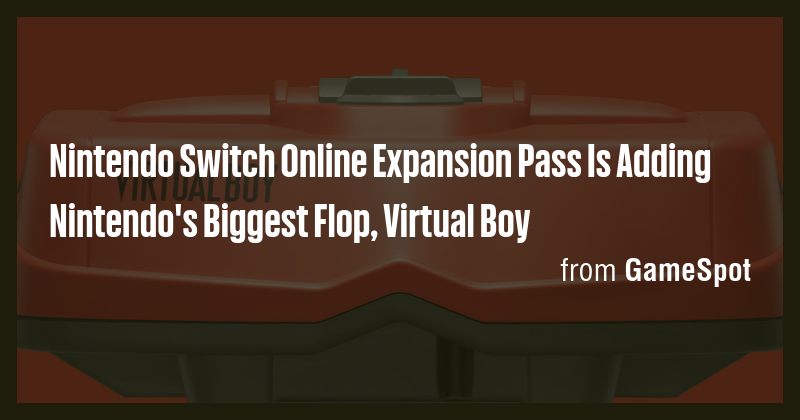 Nintendo Switch Online Expansion Pass Is Adding Nintendo's Biggest Flop ...