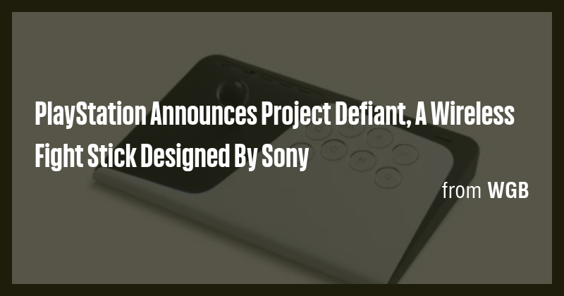PlayStation Announces Project Defiant, A Wireless Fight Stick Designed ...