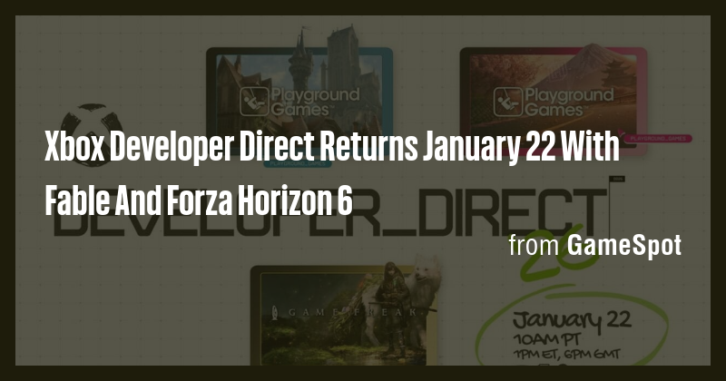Xbox Developer Direct Returns January 22 With Fable And Forza Horizon 6 ...