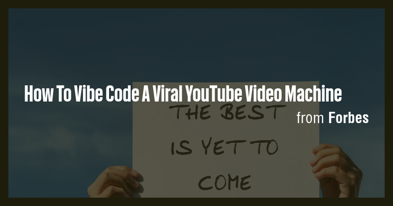 How To Vibe Code A Viral YouTube Video Machine - Briefly