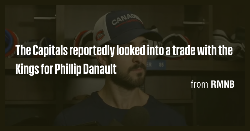 The Capitals reportedly looked into a trade with the Kings for Phillip ...