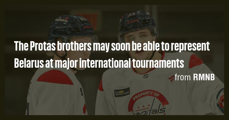 The Protas brothers may soon be able to represent Belarus at major ...