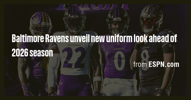 Baltimore Ravens unveil new uniform look ahead of 2026 season - Briefly