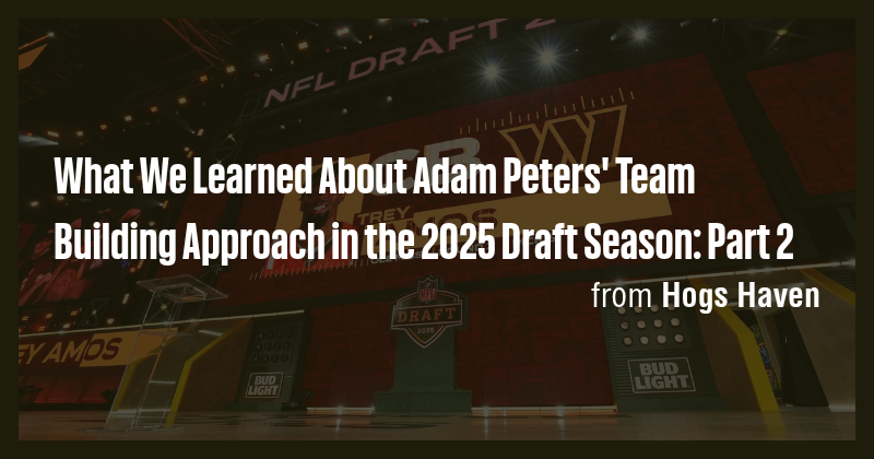What We Learned About Adam Peters' Team Building Approach in the 2025 ...