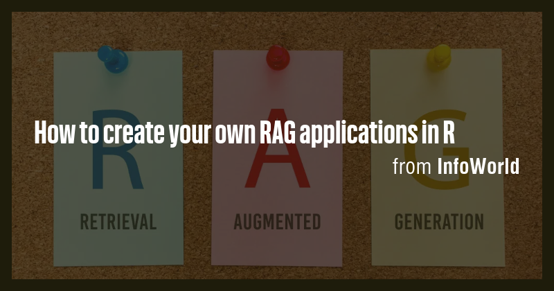How to create your own RAG applications in R - Briefly