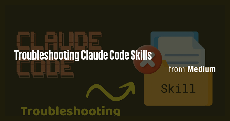 Troubleshooting Claude Code Skills - Briefly