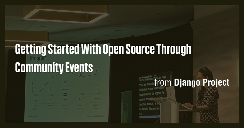 Getting Started With Open Source Through Community Events - Briefly